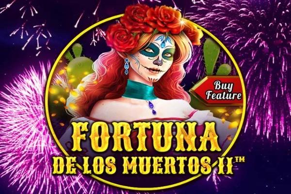 Fortuna de los Muertos II