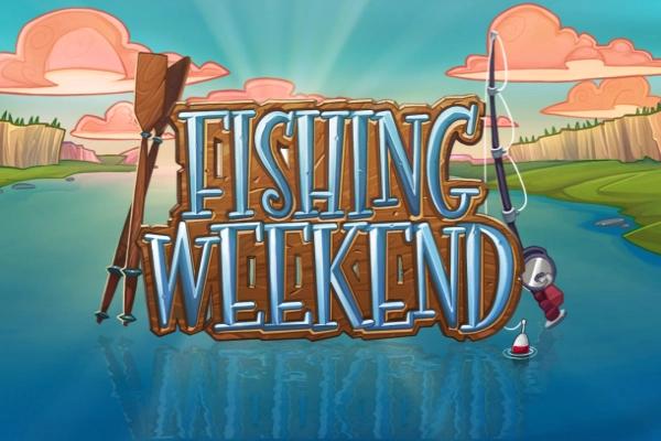 Fishing Weekend