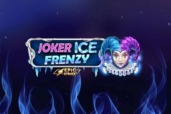 Joker Ice Frenzy Epic Strike