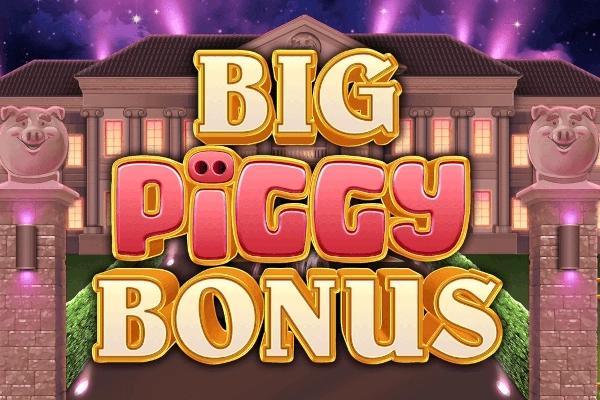 Big Piggy Bonus