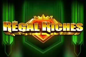 Regal Riches